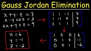 Gauss Jordan Elimination amp Reduced Row Echelon Form [upl. by Coppinger]