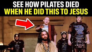 THE TERRIBLE DEATH OF PONTIUS PILATE  The Man Who Condemned Jesus [upl. by Martha]