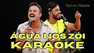 PLAYBACK  VS  KARAOKE  ÁGUA NOS ZÓI  Clayton amp Romário Bônus [upl. by Amara182]