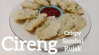 RENYAH GARING DAN GURIHCOCOK BUAT IDE JUALAN DI RUMAH CIRENG CRISPY SAMBAL RUJAK [upl. by Friedman]