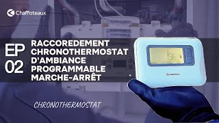 02 Raccordement chronothermosatat dambiance programmable [upl. by Stenger]