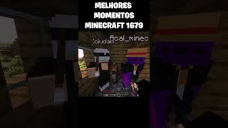 Minecraft MELHORES MOMENTOS EM 1679 😂minecraft minecraftshorts shorts funny memes [upl. by Phares]