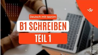 B1 Schreiben teil 1 Brief Schreiben Goethe zertifikat B1 part 9 [upl. by Zacharia776]