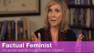 Are gender specific toys a hazard to children  FACTUAL FEMINIST [upl. by Lib]