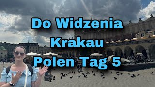 Do Widzenia Krakau  Polen Tag 5 [upl. by Acus]