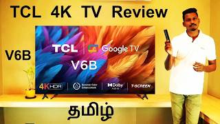 தமிழ் TCL 4K TV Review  Unboxing V6B  Best 4K TV under 25000 [upl. by Tanaka]