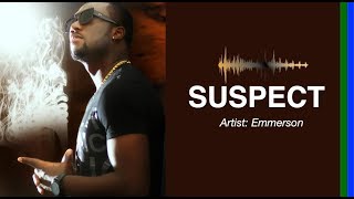 Brand New Song EMMERSON SUSPECT Sierra Leone Music [upl. by Enitnelav]