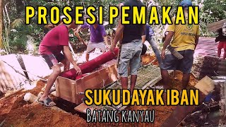 PEMAKAMAN SUKU DAYAK IBANBATANG KANYAUKalimantan Barat [upl. by Aroled]