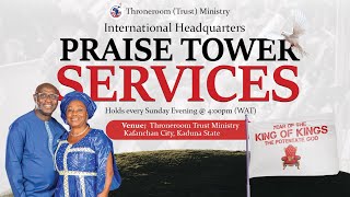 Praise Tower Services  International Headquarters  22nd September 2024 [upl. by Carolynne]