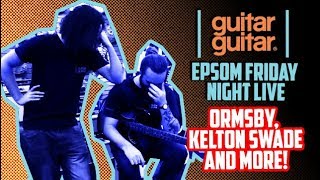 ORMSBY MUSIC MAN KELTON SWADE amp MORE  051018 Friday Night Live  guitarguitar Epsom [upl. by Eicyaj917]