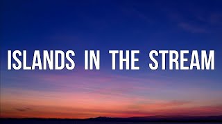 Dolly Parton Kenny Rogers  Islands In the Stream Lyrics  Lyrics Video Official [upl. by Nastassia]