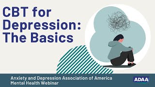 CBT for Depression  Mental Health Webinar [upl. by Malka]