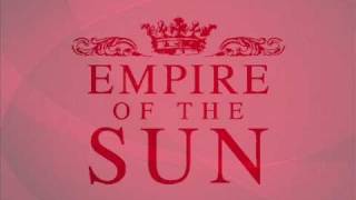 Empire Of The Sun  We Are The People Lyrics [upl. by Favian]