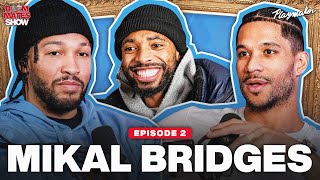 Mikal Bridges Opens Up About Being Traded For Kevin Durant amp The Truth About The NBA finals  Ep 2 [upl. by Malsi]