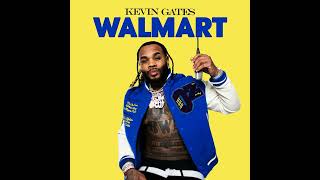 Kevin Gates  Walmart [upl. by Sheryl]