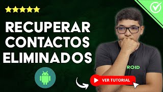 Cómo RECUPERAR CONTACTOS ELIMINADOS O BORRADOS de tu Celular Android  👥 Sin Aplicaciones 👥 [upl. by Iey962]