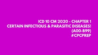 ICD 10 CM 2021  CHAPTER 1  PART 2 Medical Coding 2021 CPCCCS PREP [upl. by Nowed933]