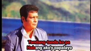 Kumusta Ka Fernando Poe Jr Karaoke Version Lyrics [upl. by Danialah]