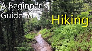 Hiking 101 for Beginners  Useful Knowledge [upl. by Frazier661]