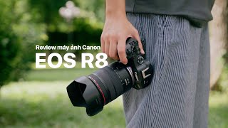 Review Canon EOS R8  Máy ảnh FullFrame nhẹ amp rẻ của 2024  Tokyo Camera [upl. by Charis757]