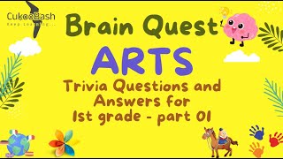 Brain Quest ARTS Trivia Questions Answers 1st Grade Part 01 [upl. by Deanne]