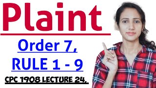 Order 7 of cpc rule 1 to 9 plaint part 1 What is plaint essential of plaint CPC 1908 LECTURE 24 [upl. by Arayt50]