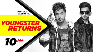 Youngster Returns  Jassi Gill amp Babbal Rai  Latest Punjabi Song 2015  Speed Records [upl. by Dragoon]