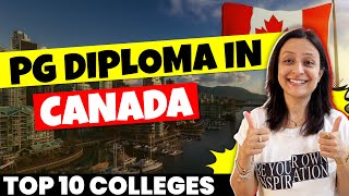 10 Best Colleges for PG Diploma in Canada  High ROI Eligibility Requirements Scholarships etc [upl. by Adama865]