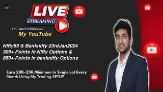 Nifty50 amp Banknifty Live Index Trading 23rd Jan 2024 [upl. by Lieberman]