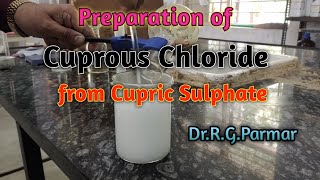 Preparation of Cuprous Chloride CuCl from Cupric Sulphate [upl. by Elah]