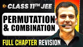 Permutation amp Combination  1 COMPLETE Chapter in 1 Video  Quick Revision  Class 11 Arjuna JEE [upl. by Zehe10]