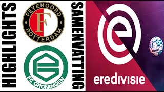 FC Groningen vs Feyenoord 22 Samenvatting  Highlights  Eredivisie 20242025 [upl. by Akyeluz]