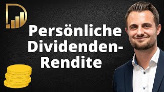 Meine persönliche Dividendenrendite  Yield on cost [upl. by Hallimaj106]