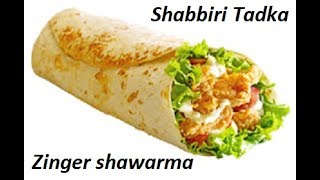 Zinger shawarma  chicken shawarma [upl. by Sandler668]