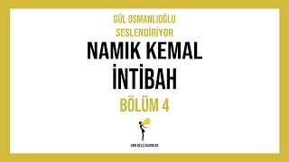 Namık Kemal  İntibah  BÖLÜM 4  Sesli Kitap [upl. by Hermon]