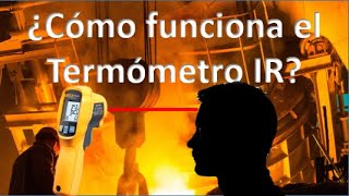 ¿Cómo funciona un Termómetro Manual por Infrarrojo IR Aplicación industrial [upl. by Justino]