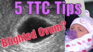 5 TTC Tips After Miscarriage  Blighted Ovum [upl. by Verine]