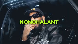 NONCHALANT  NEMZZZ feat BRENT FAIYAZ PRODBY2CEE [upl. by Raychel]