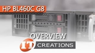 HP ProLiant BL460c Gen8 Server Blade Overview  IT Creations Inc [upl. by Aziaf]