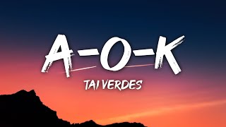 Tai Verdes amp 24kGoldn  AOK Clean  Lyrics [upl. by Tillio]