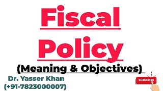 Fiscal Policy  Meaning Of Fiscal Policy  Objectives Of Fiscal Policy  Economics  Public Finance [upl. by Melitta]