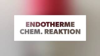 Endotherme Chemische Reaktion [upl. by Elatia]