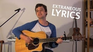 Extraneous Lyrics [upl. by Tove204]