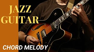 Jazz Guitar Chord Melody Lesson For Newbies Part 1 [upl. by Divadnhoj]