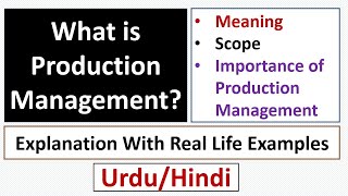 What is Production Management MeaningScope amp Importance of Production ManagementUrduHindi [upl. by Natascha]