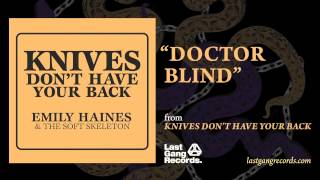 Emily Haines  Doctor Blind [upl. by Ycat832]