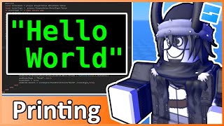 Printing  Roblox Beginners Scripting Tutorial 2 2024 [upl. by Christal859]