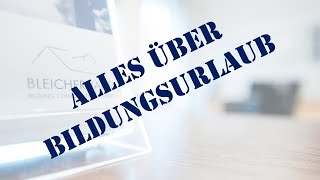 Alles über Bildungsurlaub [upl. by Nirag]