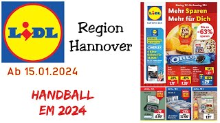 Lidl Wochenprospekt  Angebote Aktionen  Rabatte  KW 3 ab 15012024 Handball EM  Hannover [upl. by Bazluke]