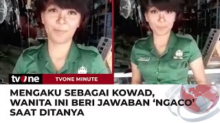 Pakai Seragam TNI Seorang Wanita Diduga Jadi Kowad Gadungan  tvOne Minute [upl. by Stoops]